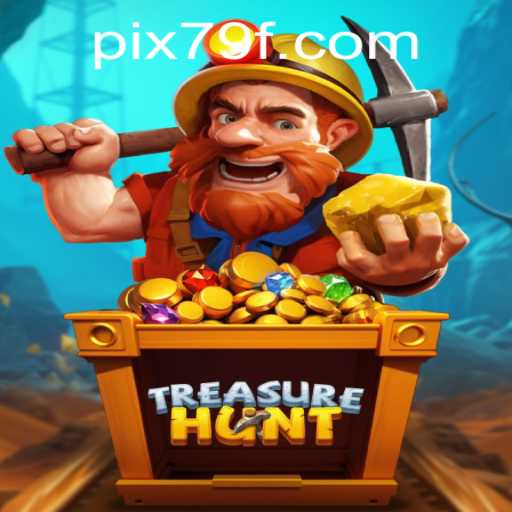 Discover the Adventure of TreasureHunt at 79F.COM